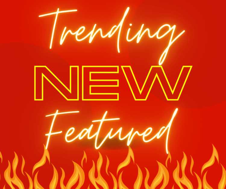 Trending and New